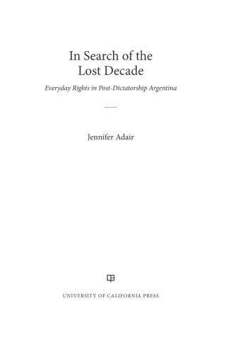 Cover image: In Search of the Lost Decade 1st edition 9780520305175