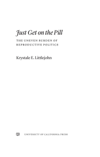 Titelbild: Just Get on the Pill 1st edition 9780520307445