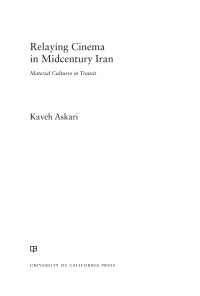 Imagen de portada: Relaying Cinema in Midcentury Iran 1st edition 9780520329768