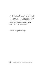 Cover image: A Field Guide to Climate Anxiety 1st edition 9780520343306