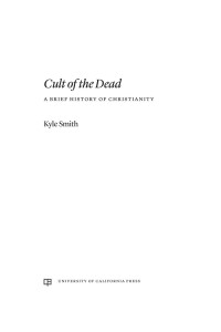 صورة الغلاف: Cult of the Dead 1st edition 9780520409835