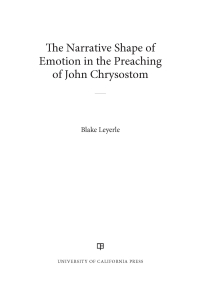 Cover image: The Narrative Shape of Emotion in the Preaching of John Chrysostom 1st edition 9780520345171