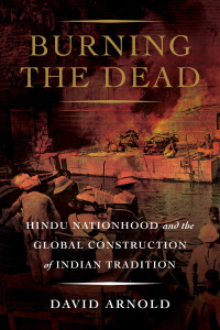 Cover image: Burning the Dead 1st edition 9780520379343