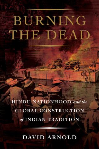 Imagen de portada: Burning the Dead 1st edition 9780520379343