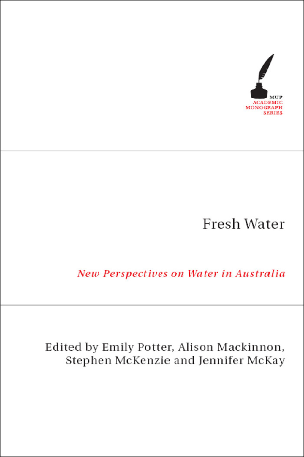 Fresh Water New Perspectives on Water in Australia