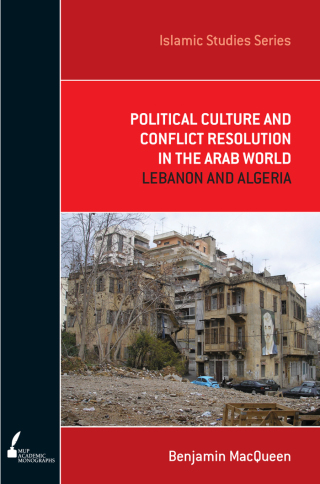 Cover image: Political Culture and Conflict Resolution in the Arab World 9780522856231