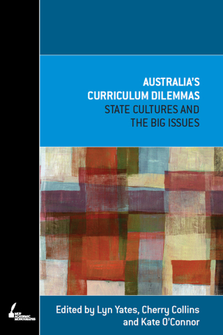 Cover image: Australia's Curriculum Dilemmas 9780522857726