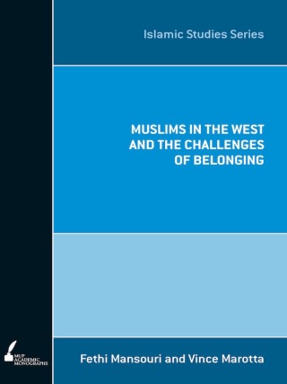 Cover image: Muslims in the West and the Challenges of Belonging 9780522861624