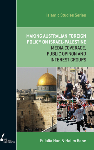 Cover image: Making Australian Foreign Policy on Israel-Palestine 9780522862478