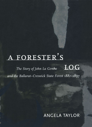 Cover image: Forester's Log 9780522848397