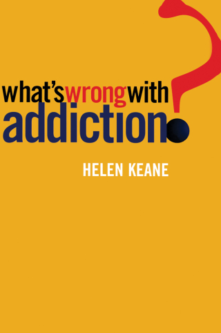 Cover image: What's Wrong With Addiction 9780522849912