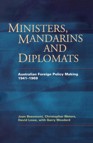 Cover image: Ministers, Mandarins And Diplomats 9780522850475