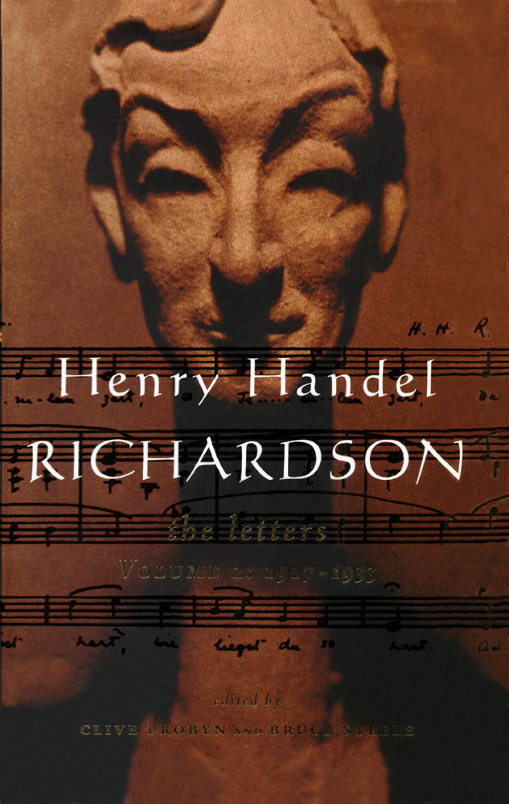 Henry Handel Richardson Vol 2 1917-1933