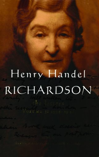 Cover image: Henry Handel Richardson Vol 3 9780522849363