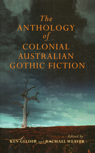 Cover image: Anthology Of Australian Colonial Gothic Fiction 9780522854220