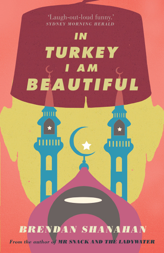 Cover image: In Turkey I am Beautiful 9780522864328