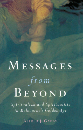 Cover image: Messages From Beyond 9780522849103
