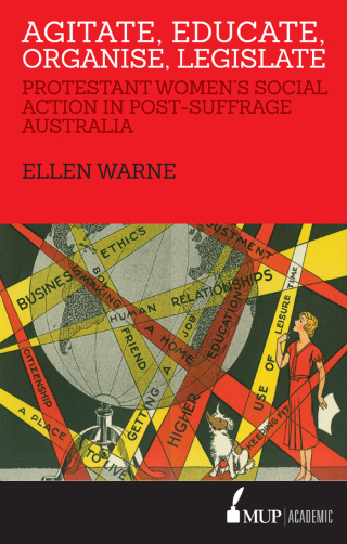 Cover image: Agitate, Educate, Organise, Legislate 9780522869903