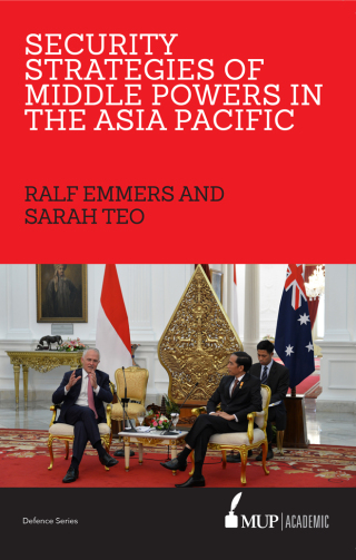 Cover image: Security Strategies of Middle Powers in the Asia Pacific 9780522871180