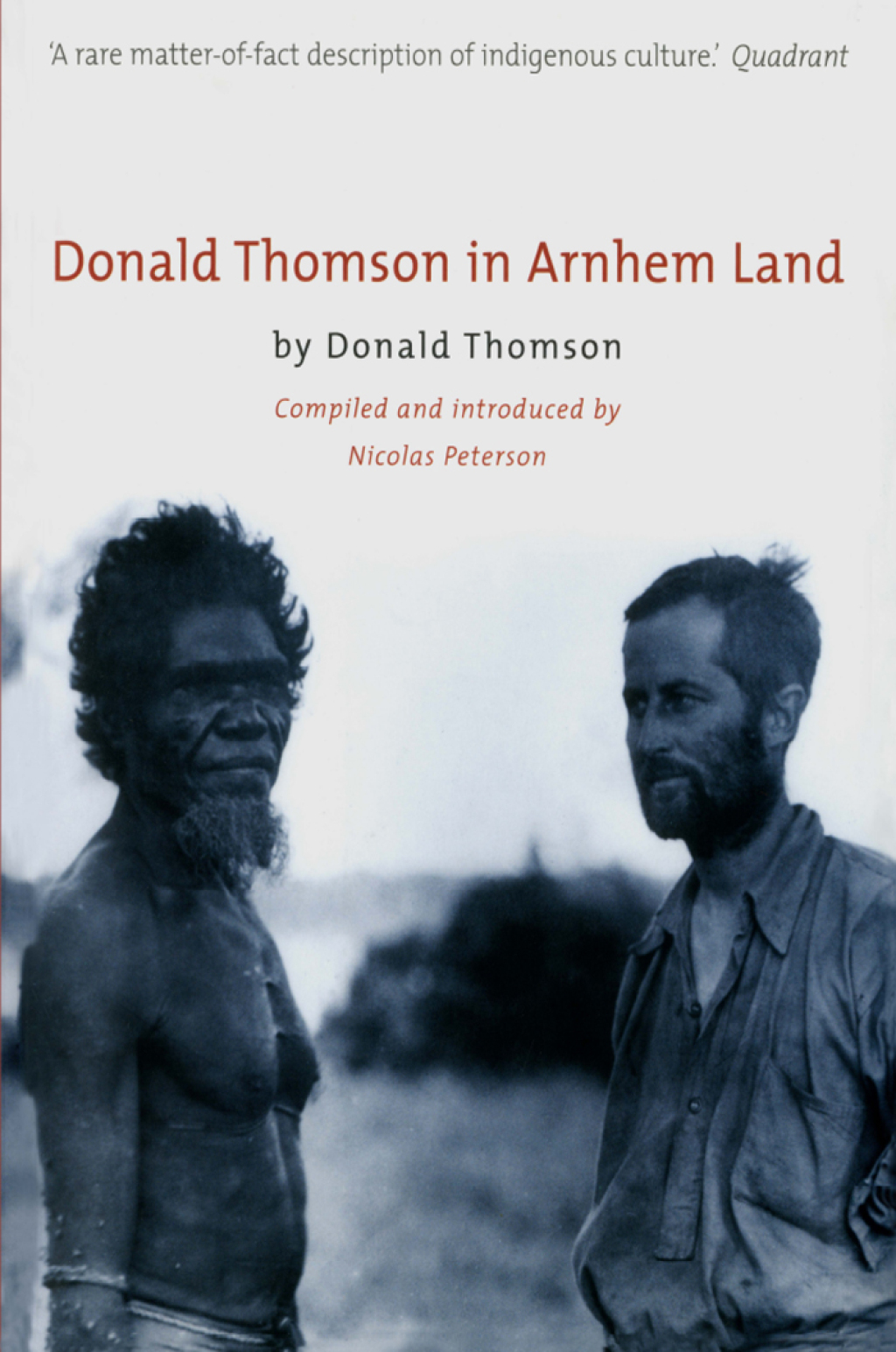 Donald Thomson In Arnhem Land