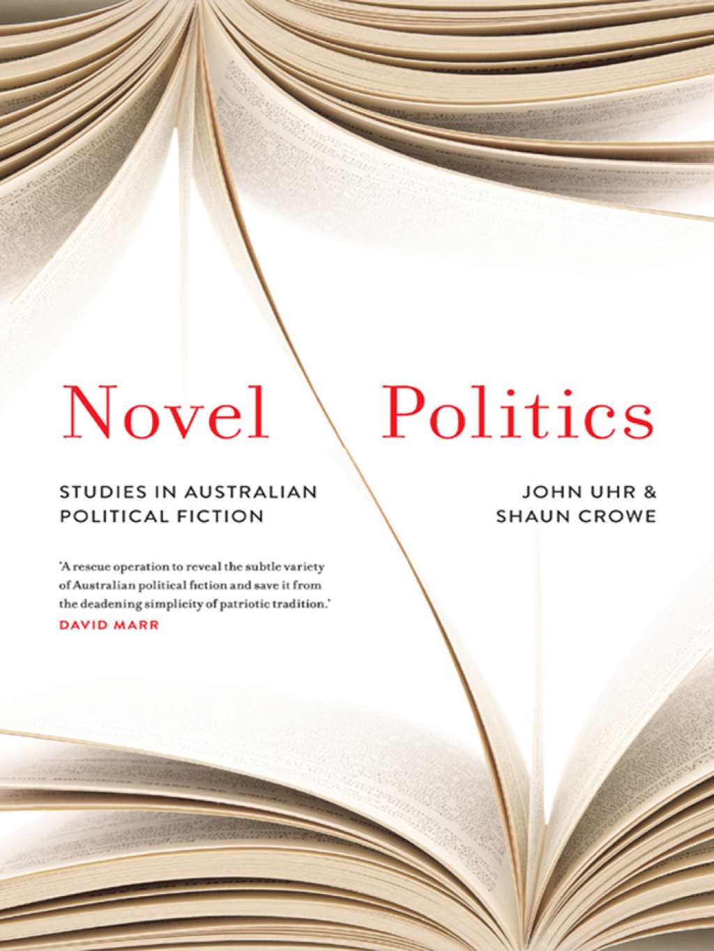 Novel Politics Studies in Australian political fiction