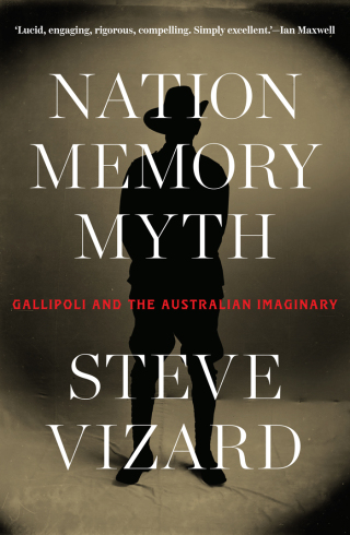 Cover image: Nation, Memory, Myth 9780522881271
