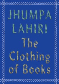 Cover image: The Clothing of Books 9780525432753