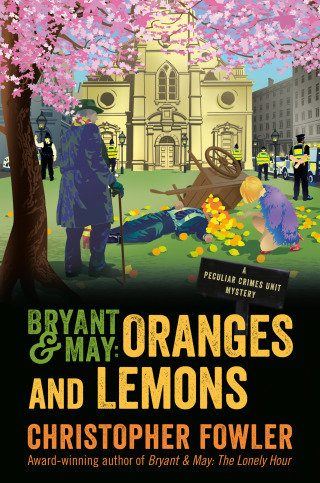 Cover image: Bryant & May: Oranges and Lemons 9780525485926