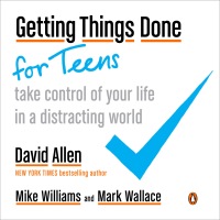 Cover image: Getting Things Done for Teens 9780143131939