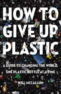 Cover image: How to Give Up Plastic 9780143134336