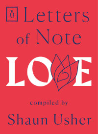 Cover image: Letters of Note: Love 9780143134633
