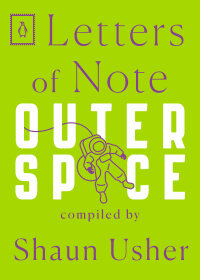 Cover image: Letters of Note: Outer Space 9780143134695