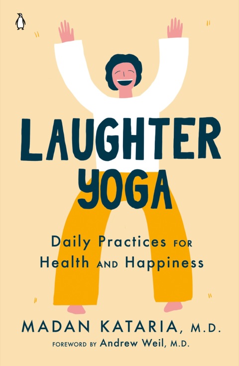 Laughter Yoga: Daily Practices for Health and Happiness - FULL INSTANT DOWNLOAD | PDF DOCX EPUB