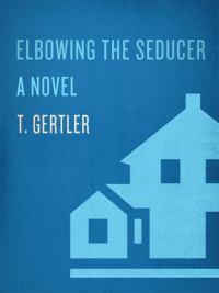 Cover image: Elbowing the Seducer 9780394522548