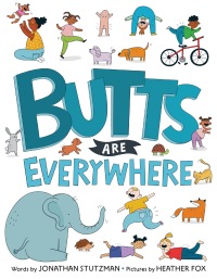 Cover image: Butts Are Everywhere 9780525514510
