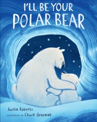 Cover image: I'll Be Your Polar Bear 9780525516392