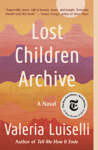 Cover image: Lost Children Archive 9780525520610