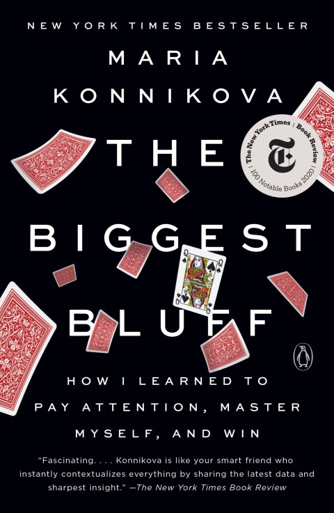 The Biggest Bluff: How I Learned to Pay Attention, Master Myself, and Win - FULL INSTANT DOWNLOAD | PDF DOCX EPUB