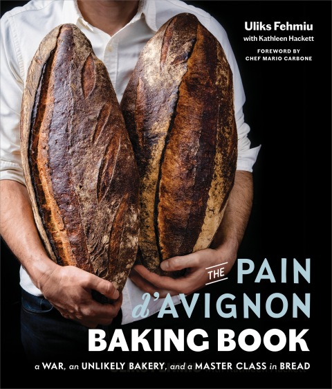 The Pain d'Avignon Baking Book: A War, An Unlikely Bakery, and a Master Class in Bread - FULL INSTANT DOWNLOAD | PDF DOCX EPUB