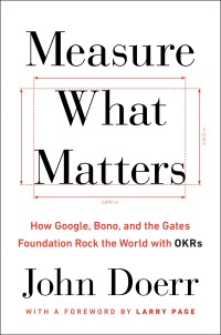 Cover image: Measure What Matters 9780525536222