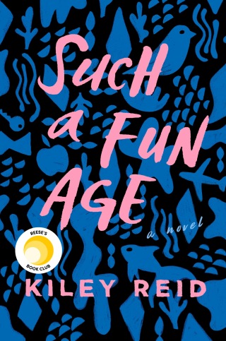 Cover image: Such a Fun Age: Reese's Book Club 9780525541905
