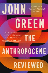 Cover image: The Anthropocene Reviewed 9780525555216
