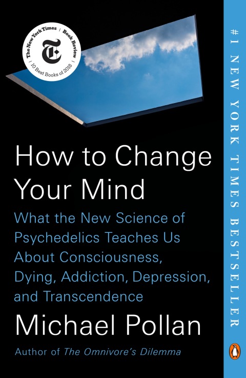 How to Change Your Mind: What the New Science of Psychedelics Teaches Us About Consciousness, Dying, Addiction, Depression, and Transcendence - FULL INSTANT DOWNLOAD | PDF DOCX EPUB