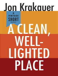Cover image: A Clean, Well-Lighted Place 9780525595946