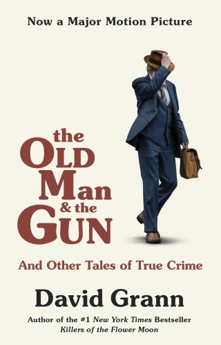 Cover image: The Old Man and the Gun 9780525566038
