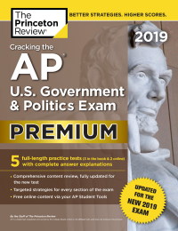 Cover image: Cracking the AP U.S. Government & Politics Exam 2019, Premium Edition 9780525567608