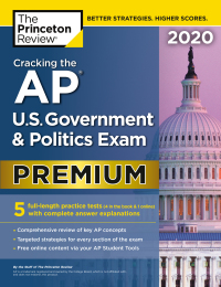 Cover image: Cracking the AP U.S. Government & Politics Exam 2020, Premium Edition 9780525568360