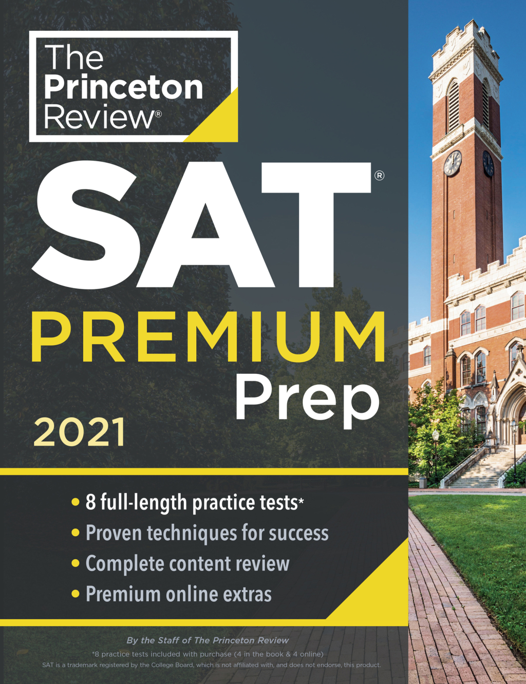 Princeton Review SAT Premium Prep, 2021 8 Practice Tests + Review & Techniques + Online Tools