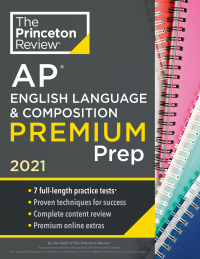Cover image: Princeton Review AP English Language & Composition Premium Prep, 2021 9780525569510