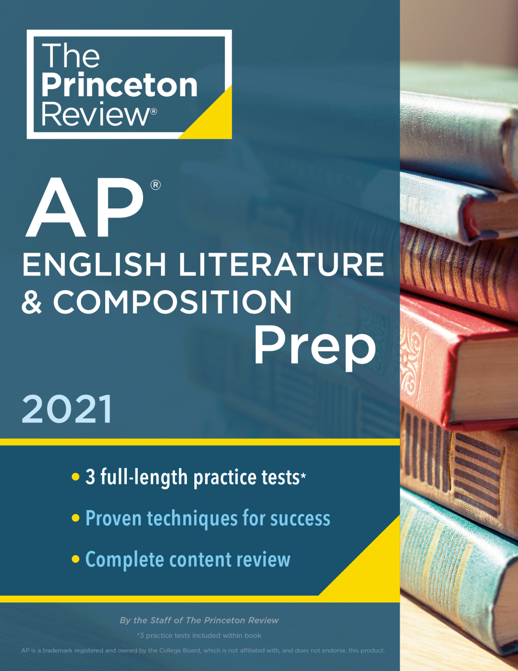 Princeton Review AP English Literature & Composition Prep, 2021 Practice Tests + Complete Content Review + Strategies & Techniques